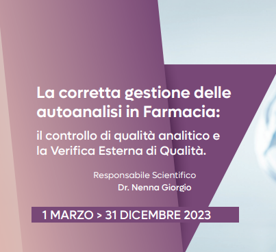 “La corretta gestione delle autoanalisi in Farmacia: il controllo di qualità analitico e la Verifica Esterna di Qualità”